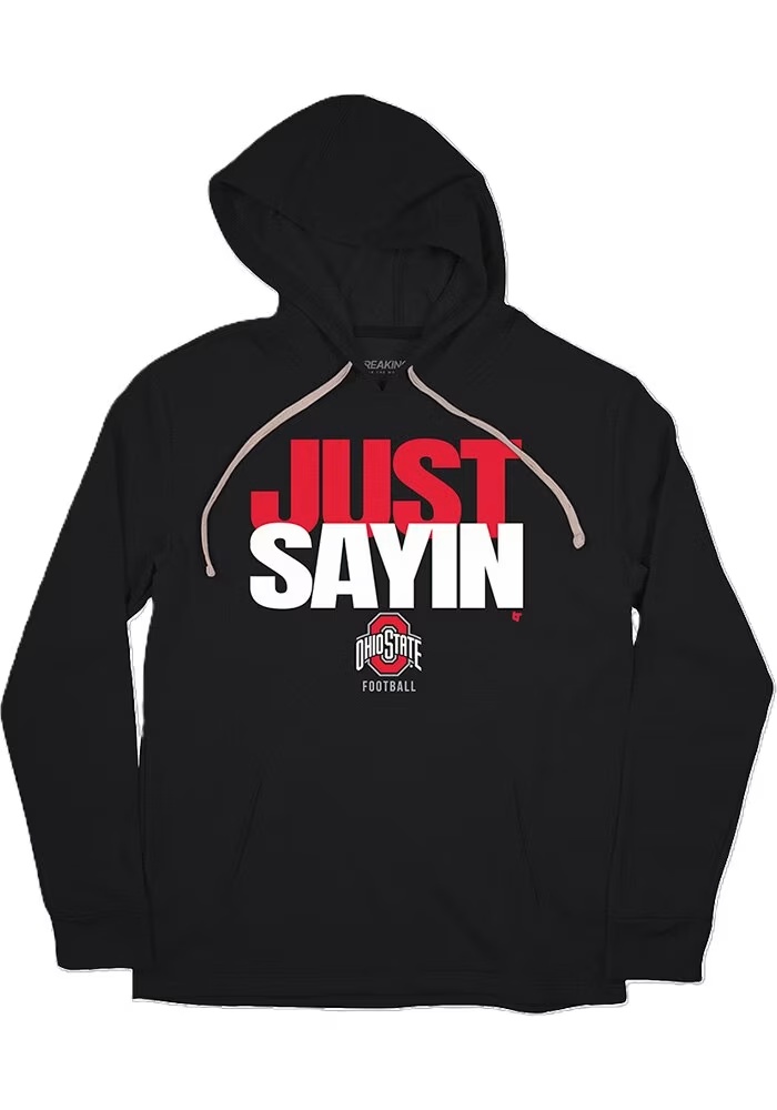 Julian Sayin BreakingT Mens Black Ohio State Buckeyes Football Just Sayin Player Hood